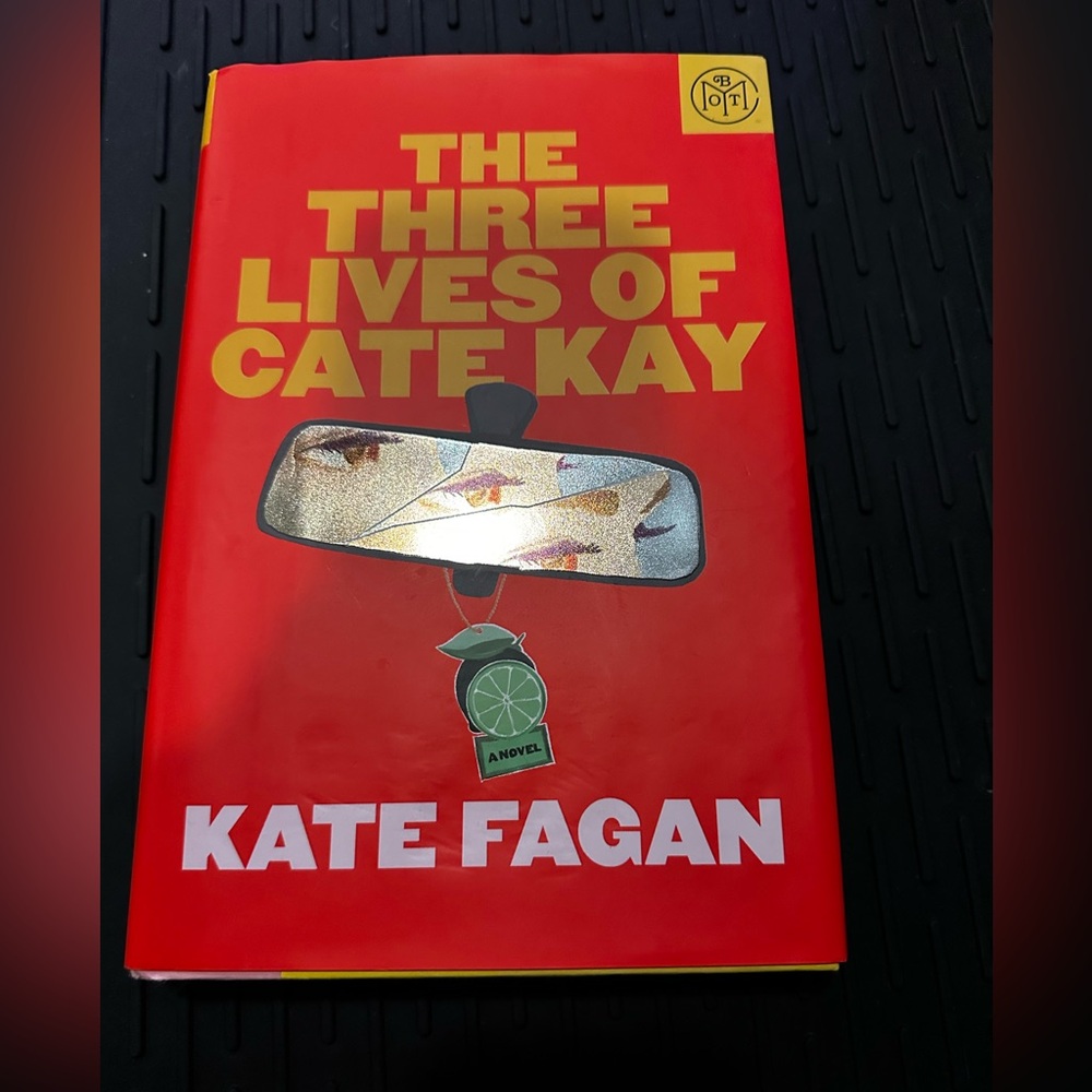The Three Lives of Cate Kay Book by Kate Fagan
